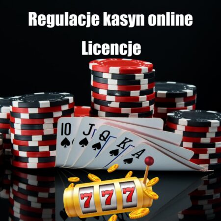 Regulacje Kasyn Online i Licencje: Dlaczego są Ważne?